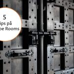 5 tips på hur du löser Escape Rooms
