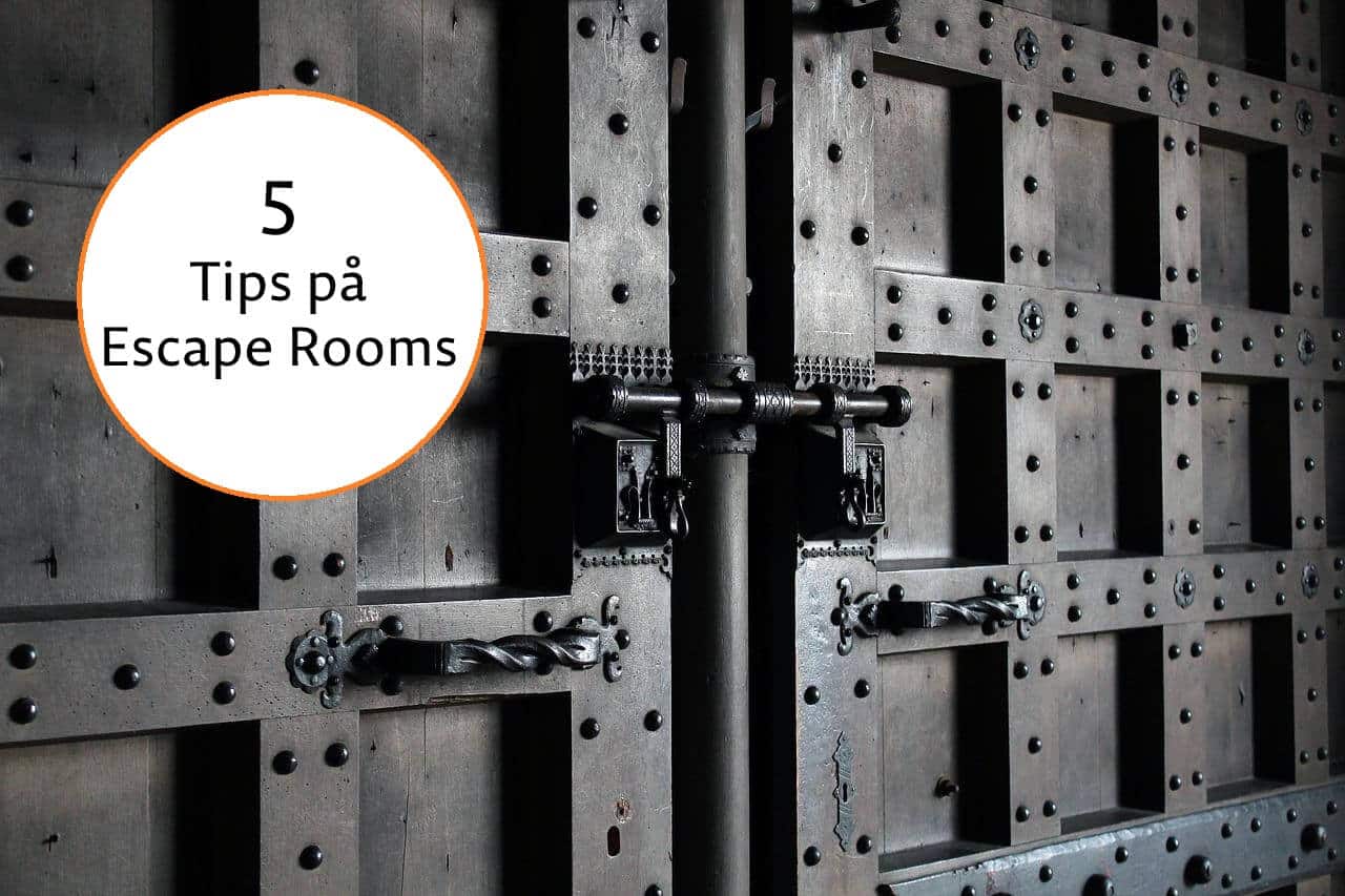 Låst port med texten: 5 Tips på Escape Rooms