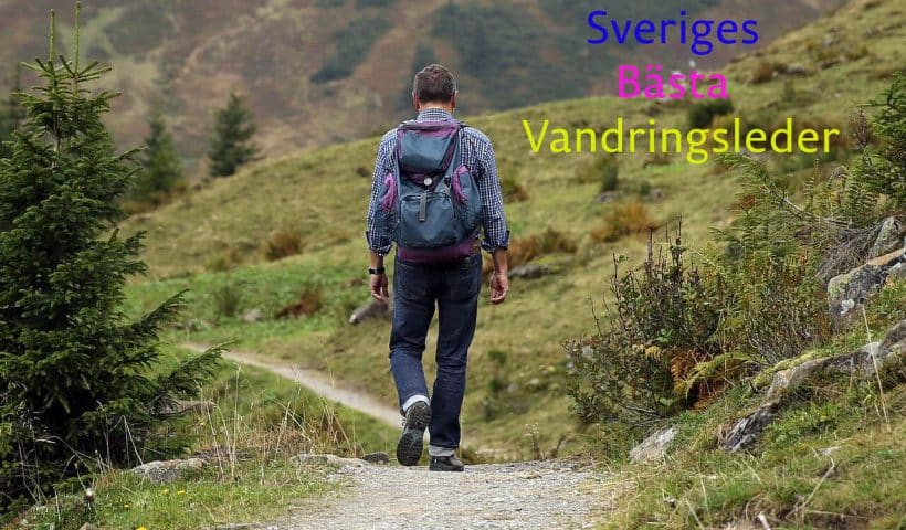 Man på vandring med texten: Sveriges Bästa Vandringsleder